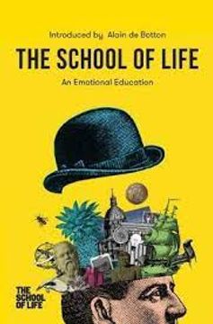 portada The School of Life: An Emotional Education (in English)