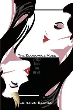 portada The Economics Muse I: Worse than the Devil