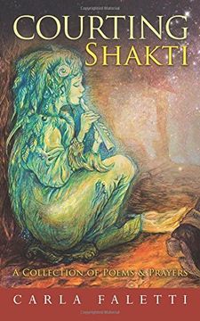 portada Courting Shakti: A Collection of Poems & Prayers