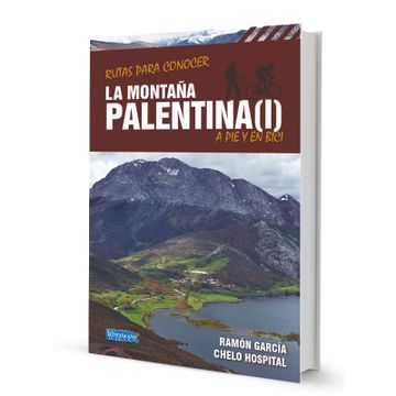portada Rutas Para Conocer la Montaña Palentina a pie y en Bici Vol. 1 (in Spanish)