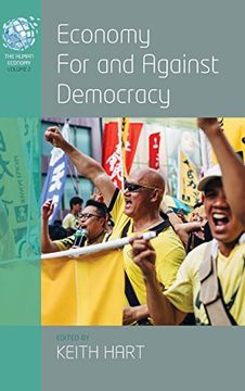 portada Economy for and Against Democracy (The Human Economy) (en Inglés)
