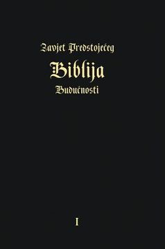 portada Zavjet Predstoje eg - Biblija Budu nosti 