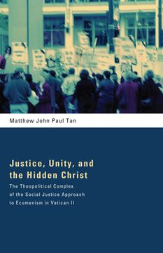 portada Justice, Unity, and the Hidden Christ (en Inglés)