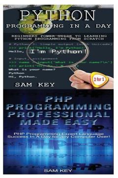 portada Python Programming in a Day & PHP Programming Professional Made Easy (en Inglés)