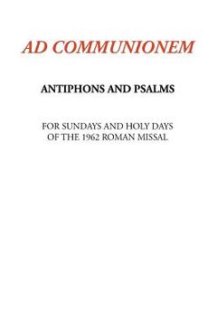 portada Ad Communionem: Antiphons and Psalms (in English)
