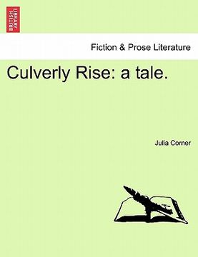 portada culverly rise: a tale.
