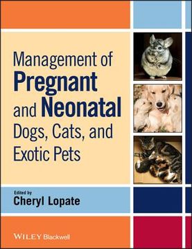 portada management of pregnant and neonatal dogs, cats, and exotic pets