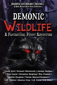 portada Demonic Wildlife: A Fantastical Funny Adventure (en Inglés)