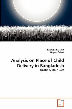 portada analysis on place of child delivery in bangladesh (en Inglés)