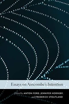 portada Essays on Anscombe’S Intention (in English)