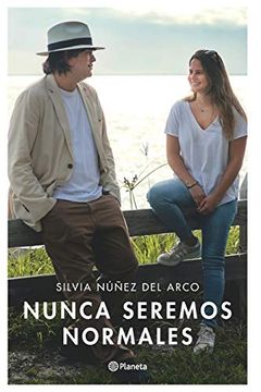 portada Nunca Seremos Normales (in Spanish)