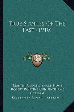 portada true stories of the past (1910)