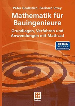 portada Mathematik Für Bauingenieure: Grundlagen, Verfahren Und Anwendungen Mit MathCAD (en Alemán)