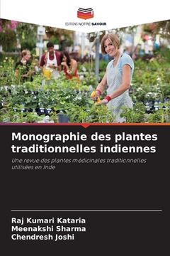 portada Monographie des plantes traditionnelles indiennes (en Francés)