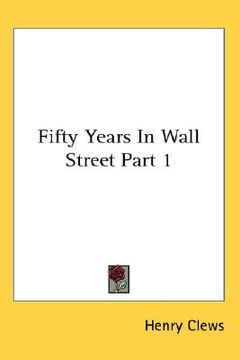 portada fifty years in wall street part 1 (en Inglés)