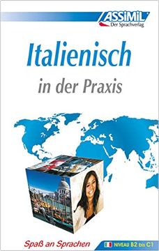 portada Assimil Italienisch in der Praxis: Fortgeschrittenenkurs für Deutschsprechende - Lehrbuch (Niveau B2-C1)