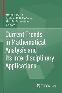 portada Current Trends in Mathematical Analysis and Its Interdisciplinary Applications