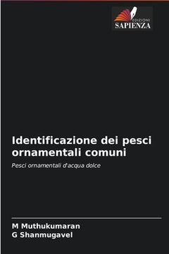 portada Identificazione dei pesci ornamentali comuni (en Italiano)