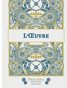 portada L'Oeuvre: Le quatorzième roman de la série des Rougon-Macquart (en Francés)