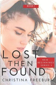portada Lost Then Found: Inspirational Romantic Suspense (en Inglés)
