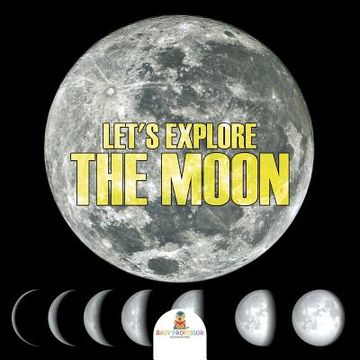 portada Let's Explore the Moon (en Inglés)