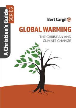 portada Global Warming: The Christian and Climate Change (en Inglés)