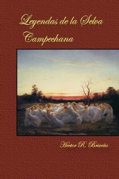 portada Leyendas de la Selva Campechana (Spanish Edition)