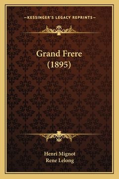 portada Grand Frere (1895) (en Francés)