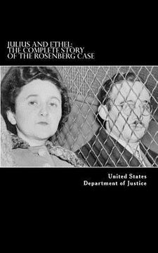 portada Julius and Ethel: The Complete Story of the Rosenberg Case (en Inglés)