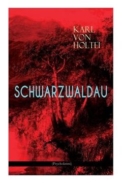 portada Schwarzwaldau (Psychokrimi): Klassiker des deutschsprachigen Kriminalromans (en Alemán)
