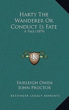 portada harty the wanderer or conduct is fate: a tale (1879)