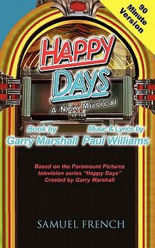portada happy days - a musical (90 minute version) (en Inglés)