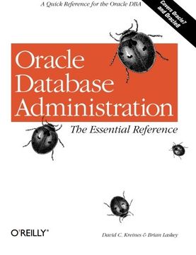 portada Oracle Database Administration: The Essential Reference (en Inglés)