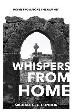 portada Whispers From Home: Poems From Along The Journey (en Inglés)