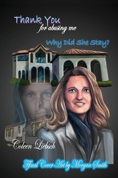 portada Thank You for Abusing Me: Why Did She Stay? (en Inglés)