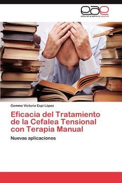 portada eficacia del tratamiento de la cefalea tensional con terapia manual (in Spanish)
