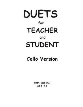 portada Duets for Teacher and Student: Cello Version (en Inglés)