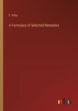 portada A Formulary of Selected Remedies (in English)