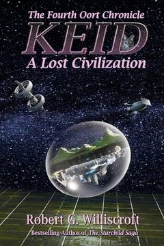 portada Keid: A Lost Civilization: The Fourth Oort Chronicle (in English)