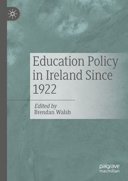 portada Education Policy in Ireland Since 1922 (en Inglés)