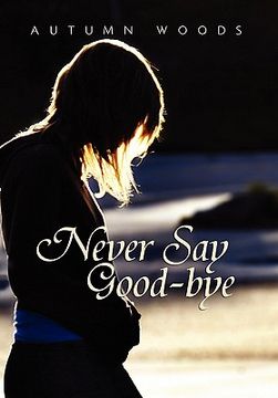 portada never say good-bye (en Inglés)