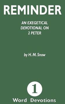 portada Reminder: An Exegetical Devotion on 2 Peter (en Inglés)