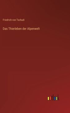 portada Das Thierleben der Alpenwelt (en Alemán)