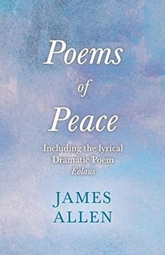 portada Poems of Peace - Including the Lyrical, Dramatic Poem Eolaus: With an Essay From Within you is the Power by Henry Thomas Hamblin (in English)