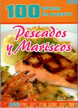 portada 100 FORMAS DE PREPARAR PESCADO Y MARISCOS