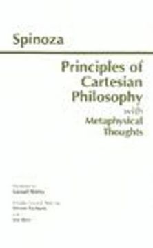 portada Principles of Cartesian Philosophy: With Metaphysical Thoughts and Lodewijk Meyer's Inaugural Dissertation (Hackett Classics)