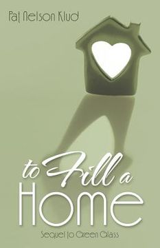 portada To Fill a Home (en Inglés)