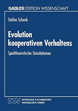 portada Evolution Kooperativen Verhaltens: Spieltheoretische Simulationen (en Alemán)