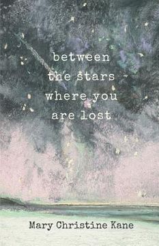 portada Between the stars where you are lost (en Inglés)