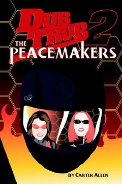 portada dub trub 2: the peacemakers (en Inglés)